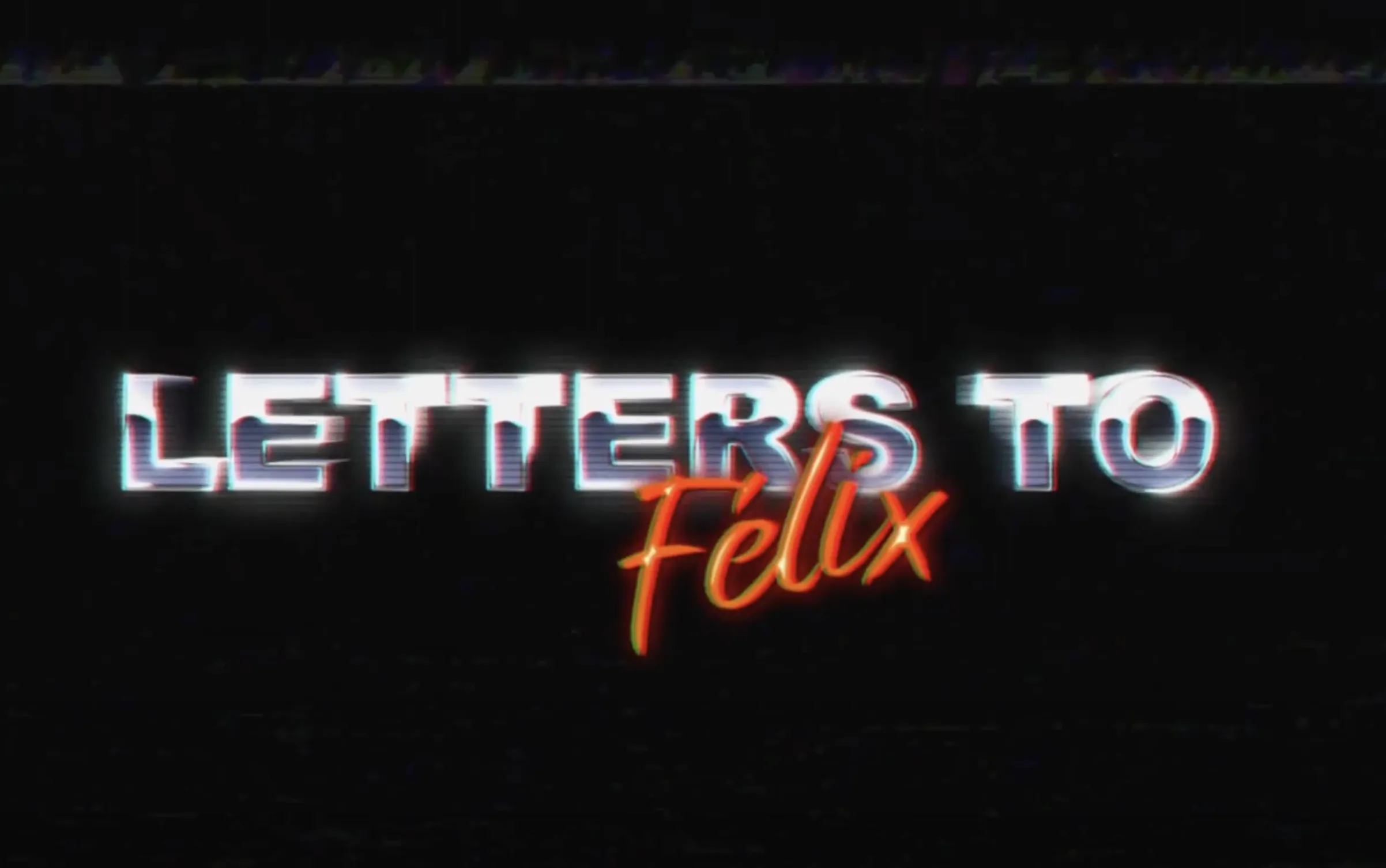 Letters to Felix title